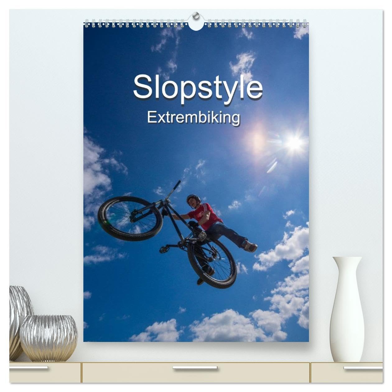 Slopestyle Extrembiking (hochwertiger Premium Wandkalender 2026 DIN A2 hoch), Kunstdruck in Hochglanz: Impressionen vom „Dirt Master Festival Winterberg“ (CALVENDO Sport) Photography