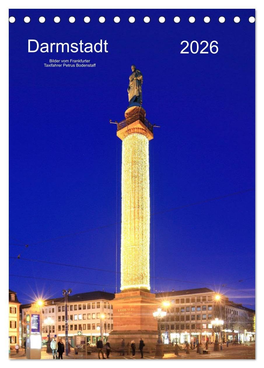 Darmstadt 2026 Bilder vom Frankfurter Taxifahrer Petrus Bodenstaff (Tischkalender 2026 DIN A5 hoch), CALVENDO Monatskalender: Bildkalender von Darmstadt (CALVENDO Orte) Leisure, Home & Garden