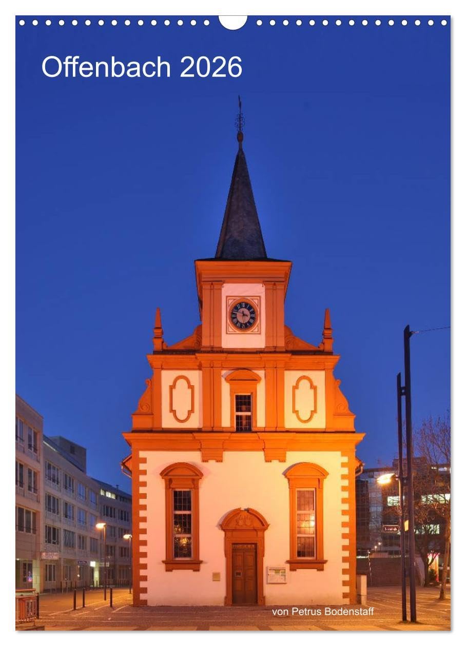 Offenbach 2026 von Petrus Bodenstaff (Wandkalender 2026 DIN A3 hoch), CALVENDO Monatskalender: Bilder vom Frankfurter Taxifahrer Petrus Bodenstaff, ... ist und gerne fotografiert (CALVENDO Orte) Leisure, Home & Garden