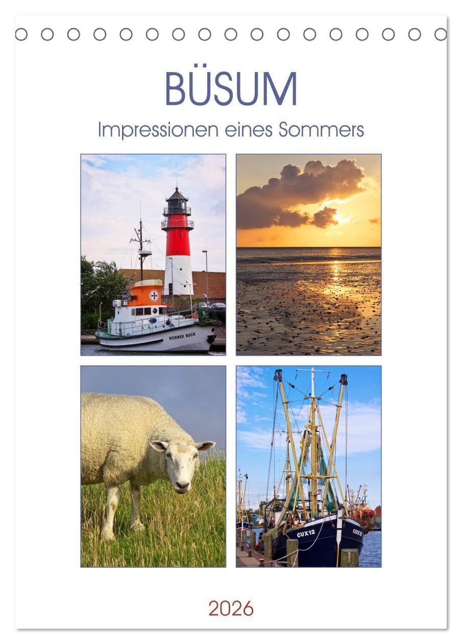 Büsum - Impressionen eines Sommers (Tischkalender 2026 DIN A5 hoch), CALVENDO Monatskalender: Fotografien eines Sommers aus Büsum an der Nordsee. (CALVENDO Orte) Leisure, Home & Garden