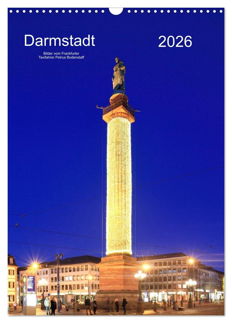 Darmstadt 2026 Bilder vom Frankfurter Taxifahrer Petrus Bodenstaff (Wandkalender 2026 DIN A3 hoch), CALVENDO Monatskalender: Bildkalender von Darmstadt (CALVENDO Orte) Leisure, Home & Garden