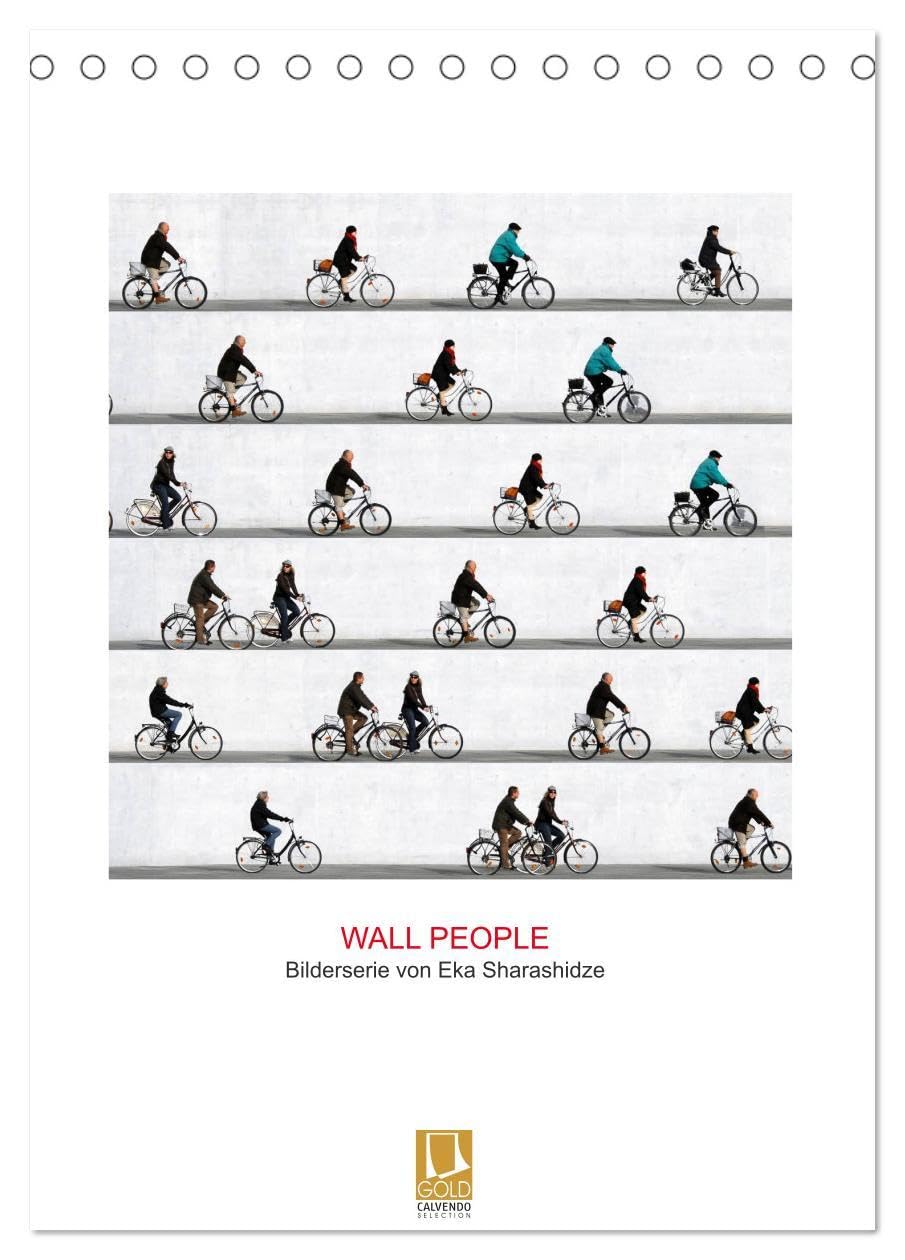 Wall People - Bilderserie von Eka Sharashidze (Tischkalender 2026 DIN A5 hoch), CALVENDO Monatskalender: Bilderserie Wall People - Fixierte Bewegung (CALVENDO Kunst) Film, Art & Culture