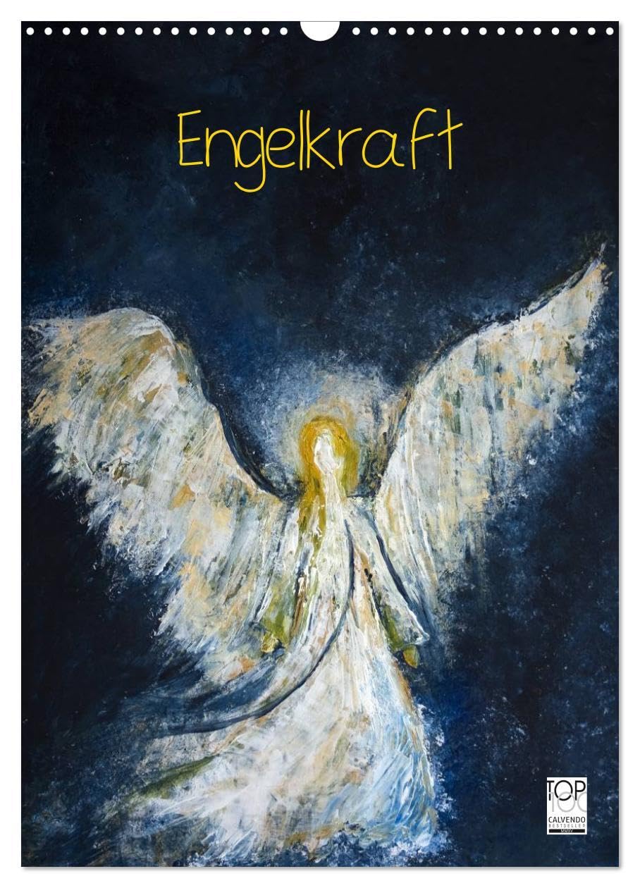 Engelkraft (Wandkalender 2026 DIN A3 hoch), CALVENDO Monatskalender: 13 gemalte Engel, die einen im Innersten berühren. (CALVENDO Kunst) Social Sciences