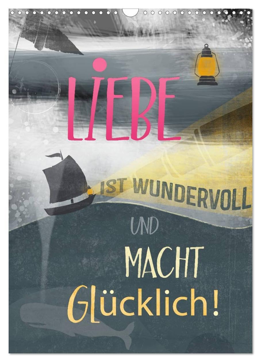 Liebe macht glücklich (Wandkalender 2026 DIN A3 hoch), CALVENDO Monatskalender: Romantisches Organisieren, dieser Kalender macht´s möglich! (CALVENDO Kunst) Social Sciences