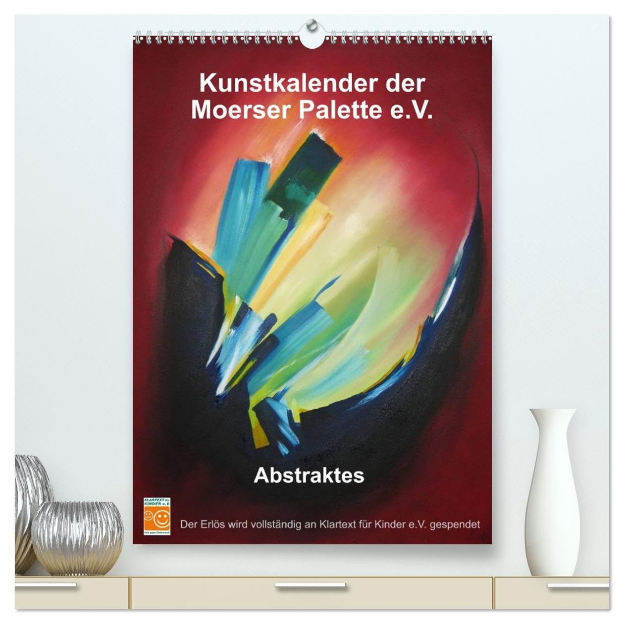 Kunstkalender der Moerser Palette e.V. - Abstraktes (hochwertiger Premium Wandkalender 2026 DIN A2 hoch), Kunstdruck in Hochglanz: Ein Kalender für Kunstliebhaber des Abstrakten. (CALVENDO Kunst) Film, Art & Culture