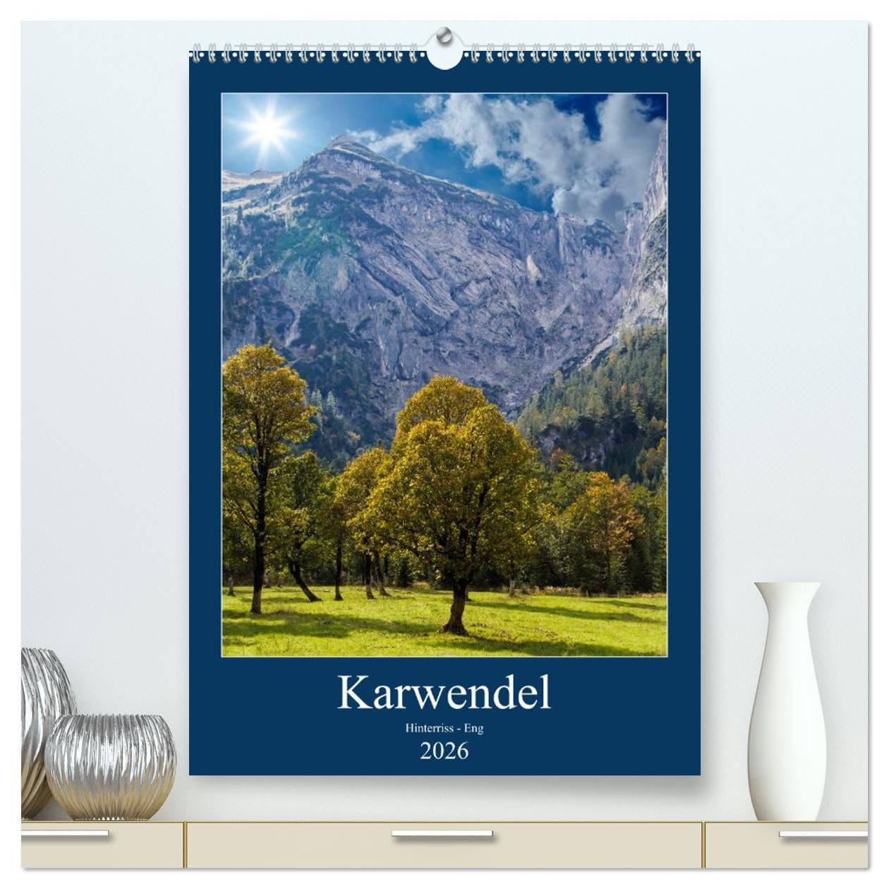 Karwendel - Hinterriss-Eng (hochwertiger Premium Wandkalender 2026 DIN A2 hoch), Kunstdruck in Hochglanz: Wanderparadies und Erholung vereint in einer wunderschönen Landschaft (CALVENDO Orte) Leisure, Home & Garden