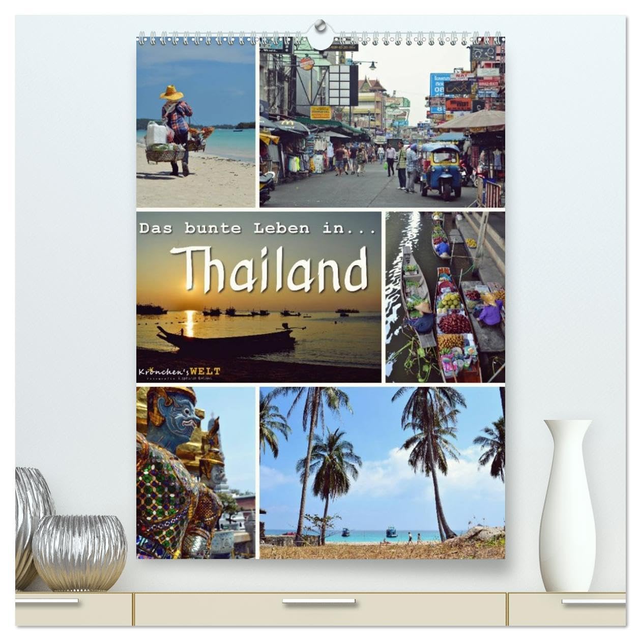 Das bunte Leben in Thailand (hochwertiger Premium Wandkalender 2026 DIN A2 hoch), Kunstdruck in Hochglanz: Eine Reise durch Thailand... (CALVENDO Orte) Film, Art & Culture