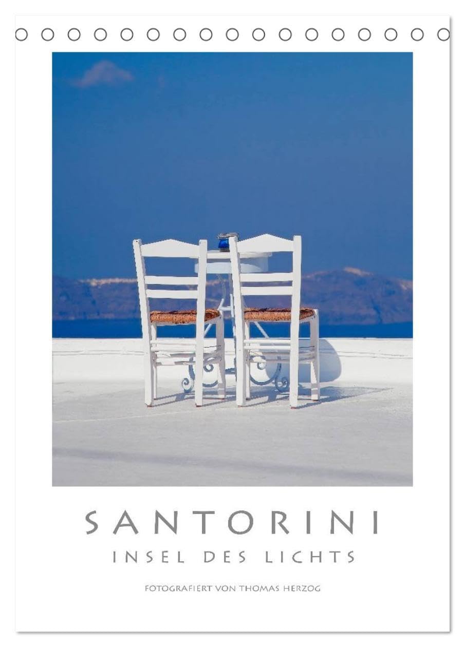 SANTORINI - INSEL DES LICHTS (Tischkalender 2026 DIN A5 hoch), CALVENDO Monatskalender: Fotokalender voller Licht von der Vorzeigeinsel Griechenlands (CALVENDO Orte) Leisure, Home & Garden