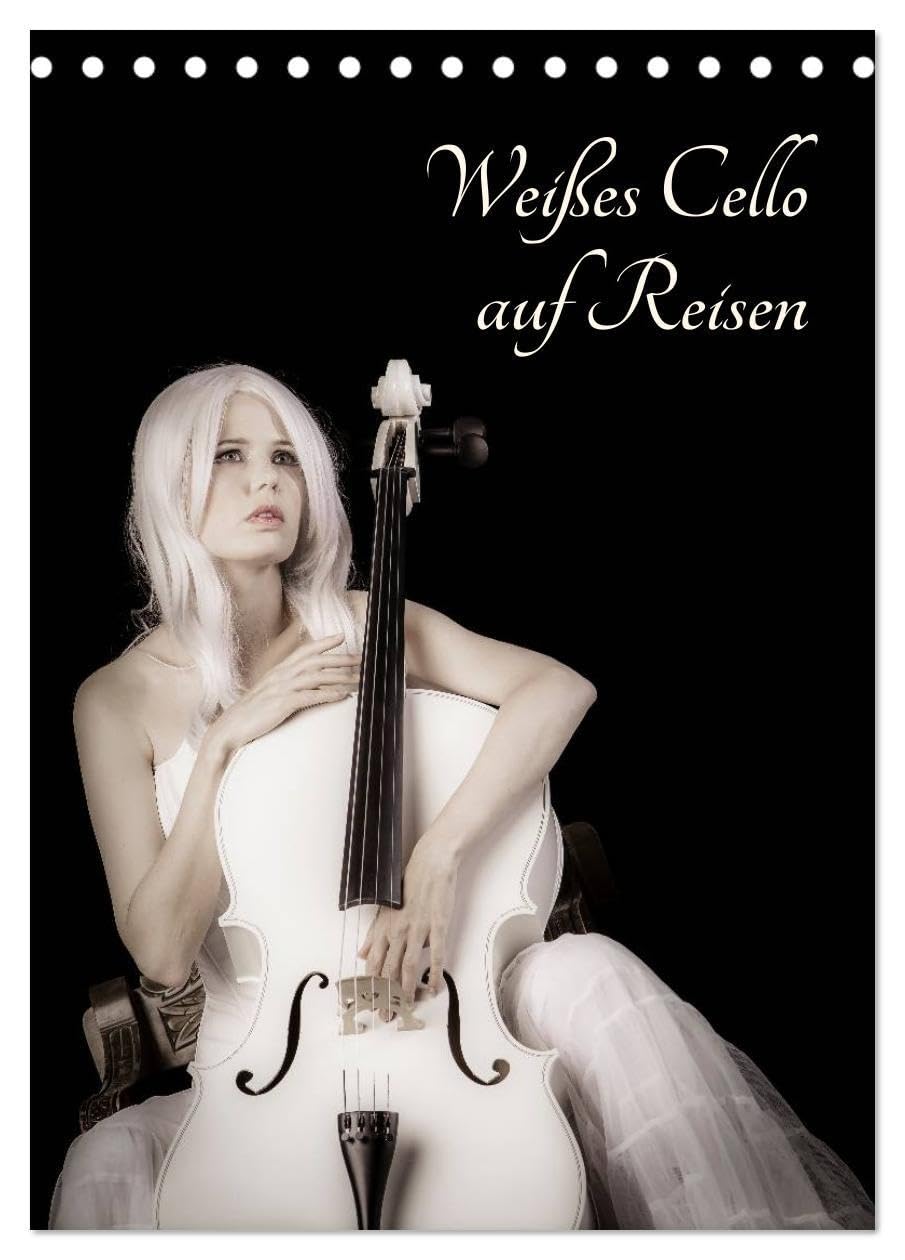 Weißes Cello auf Reisen (Tischkalender 2026 DIN A5 hoch), CALVENDO Monatskalender: Mit dem weißen Cello durch's Jahr - eine musisch-künstlerische Bilderreise (CALVENDO Erotik) Social Sciences