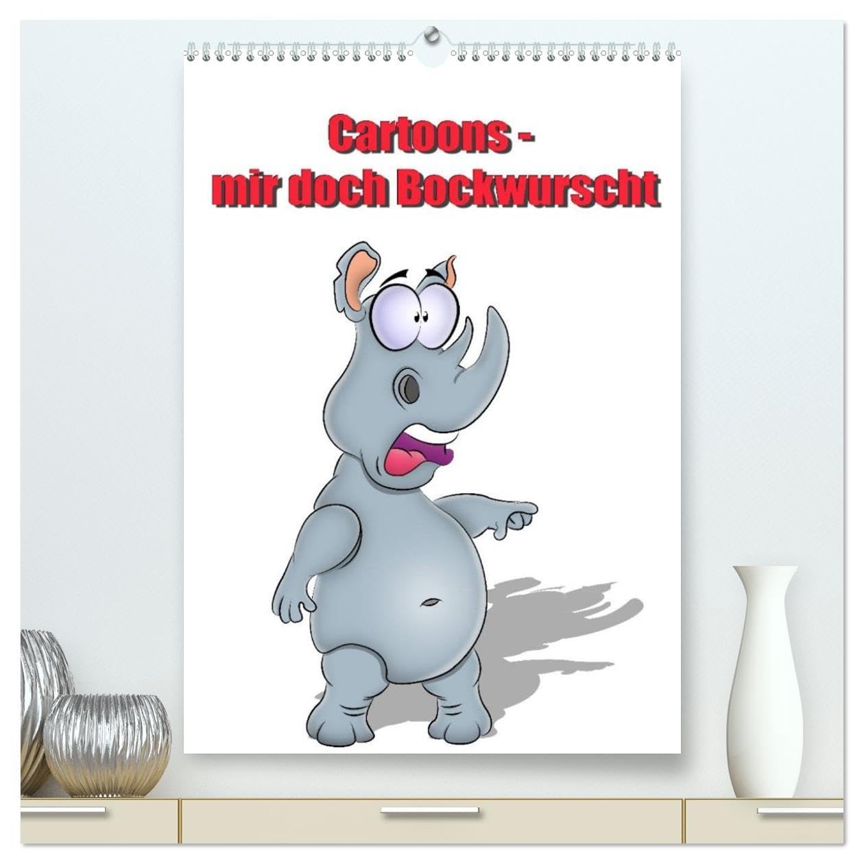 Cartoons - mir doch Bockwurscht (hochwertiger Premium Wandkalender 2026 DIN A2 hoch), Kunstdruck in Hochglanz: Kalender für Cartoonfans und Tierliebhaber (CALVENDO Spass) Natural Sciences