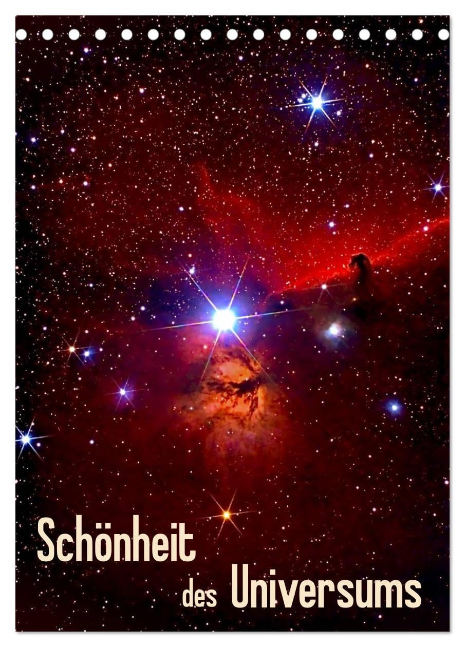 Schönheit des Universums (Tischkalender 2026 DIN A5 hoch), CALVENDO Monatskalender: Fotografien von Sonne, Mond, Sternen und Nebeln (CALVENDO Wissenschaft) Religion & Esotericism
