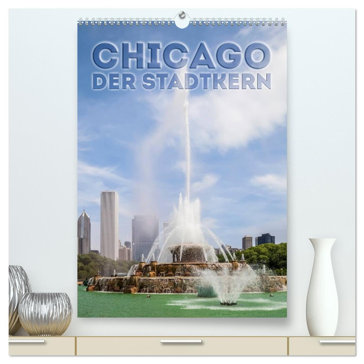 CHICAGO Der Stadtkern (hochwertiger Premium Wandkalender 2026 DIN A2 hoch), Kunstdruck in Hochglanz: Sehenswerte Höhepunkte in der Innenstadt (CALVENDO Orte) Leisure, Home & Garden