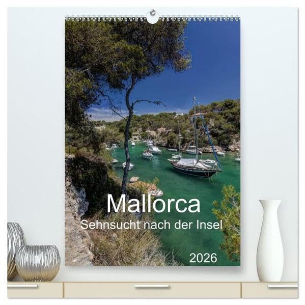 Mallorca - Sehnsucht nach der Insel (hochwertiger Premium Wandkalender 2026 DIN A2 hoch), Kunstdruck in Hochglanz: Exklusive Bilder der Insel Mallorca als Kalender im Hochformat (CALVENDO Orte) Leisure, Home & Garden