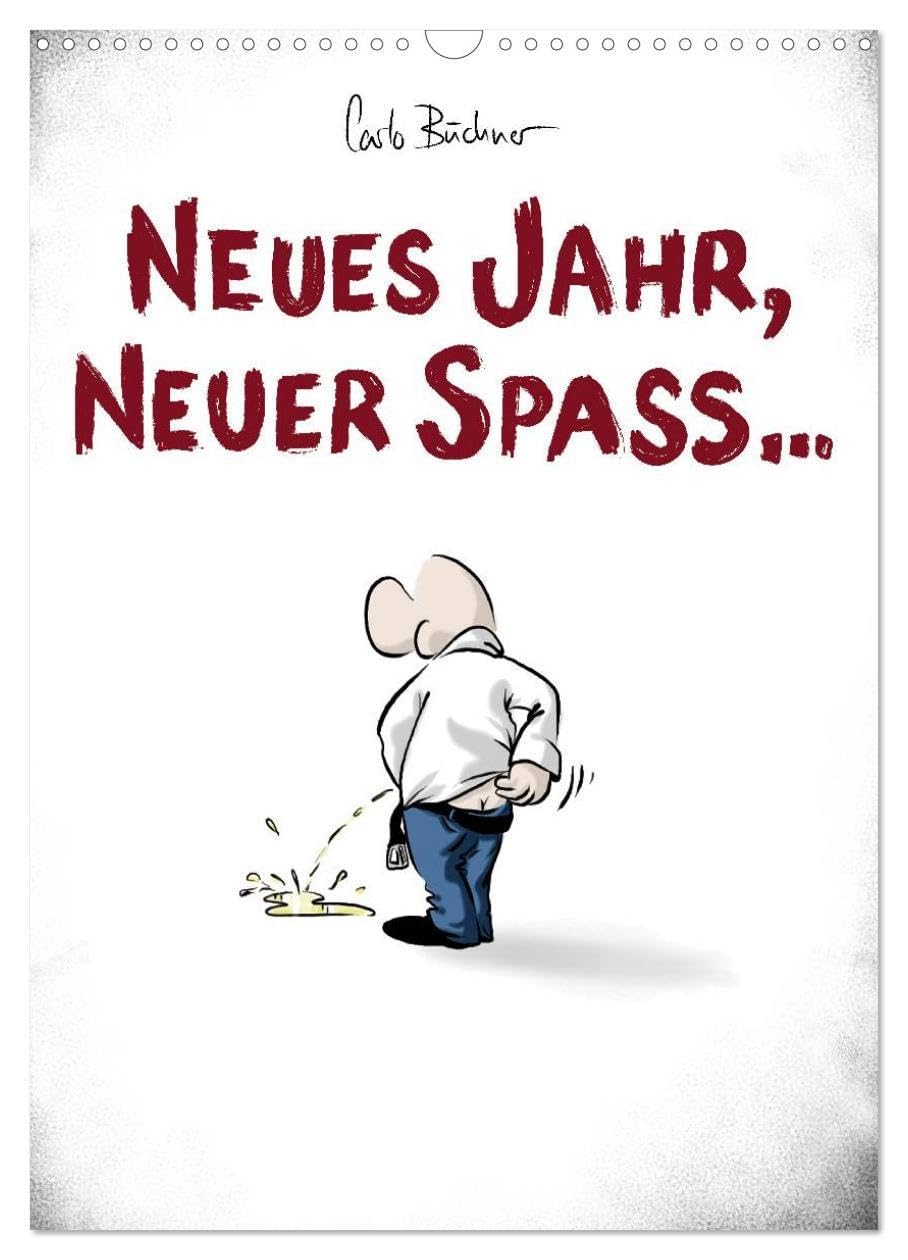 NEUES JAHR, NEUER SPASS... (Wandkalender 2026 DIN A3 hoch), CALVENDO Monatskalender: Cartoon-Kalender (CALVENDO Spass) Contemporary literature Books