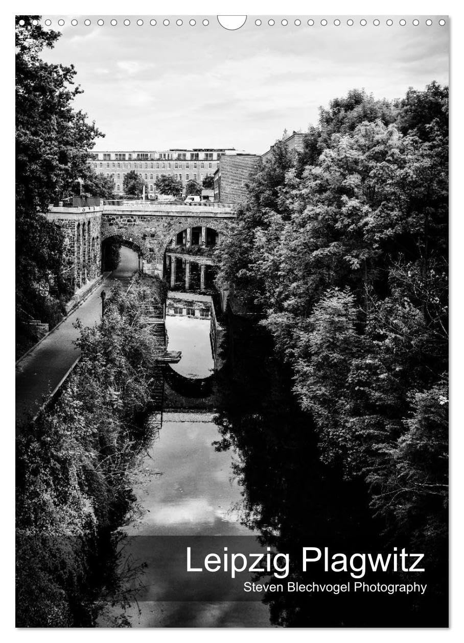Leipzig Plagwitz (Wandkalender 2026 DIN A3 hoch), CALVENDO Monatskalender: Ein anderer Blick (CALVENDO Orte) Photography