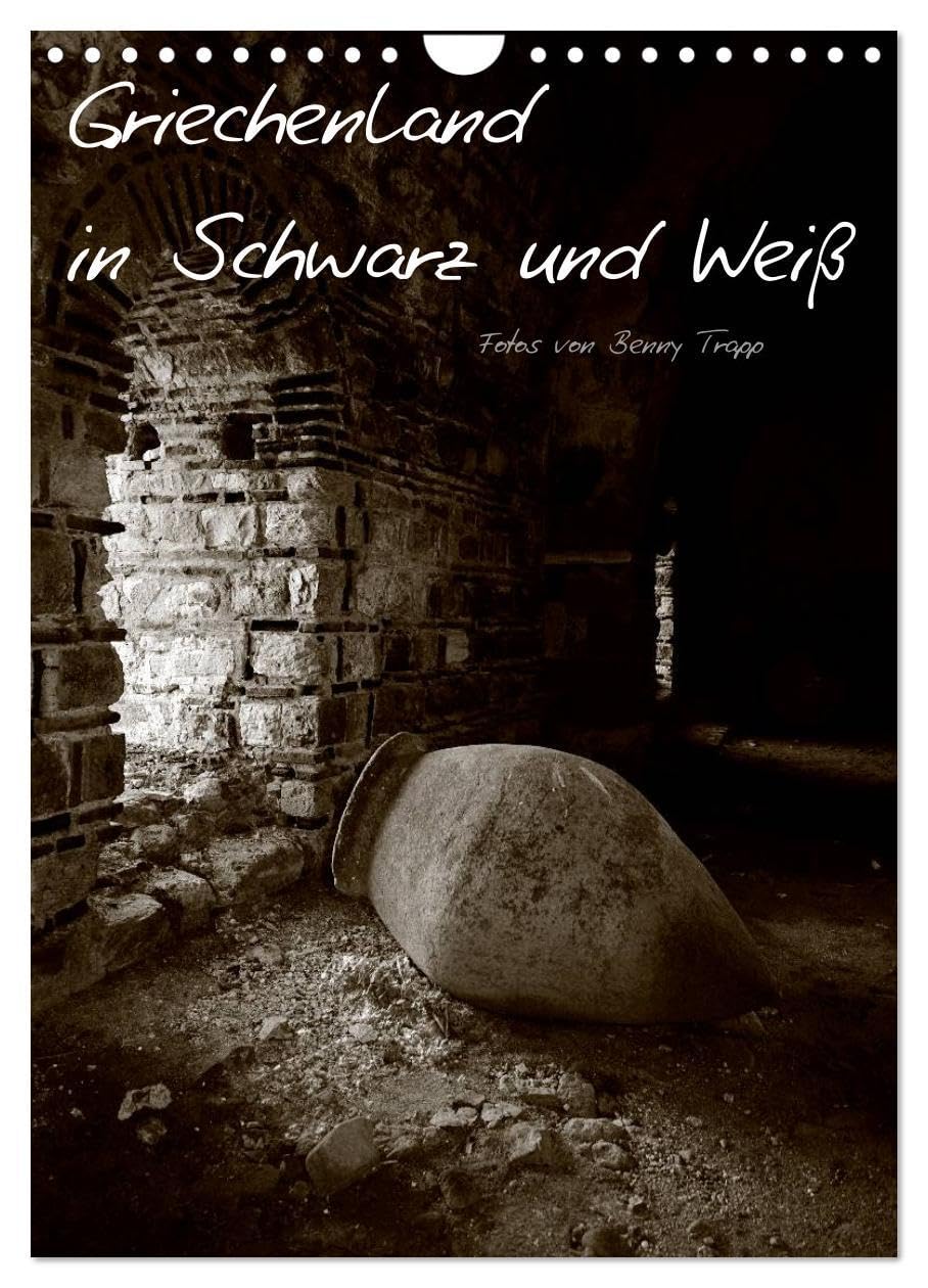 Griechenland in Schwarz und Weiß (Wandkalender 2026 DIN A4 hoch), CALVENDO Monatskalender: Impressionen aus Griechenland (CALVENDO Orte) Photography