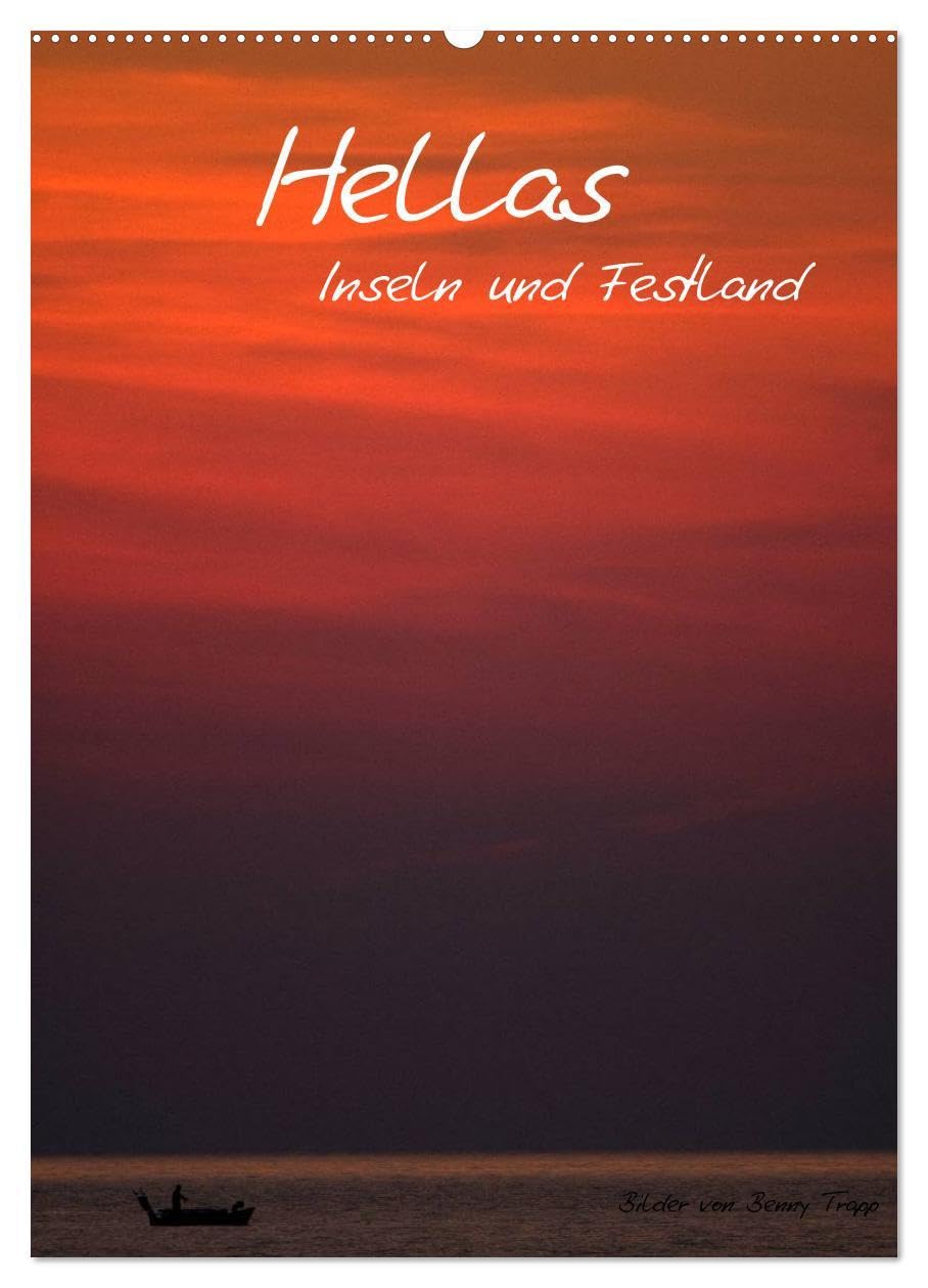 Hellas Inseln und Festland (Wandkalender 2026 DIN A2 hoch), CALVENDO Monatskalender: Griechenland Kalender mit Bildern von Festland und Inseln (CALVENDO Orte) Leisure, Home & Garden