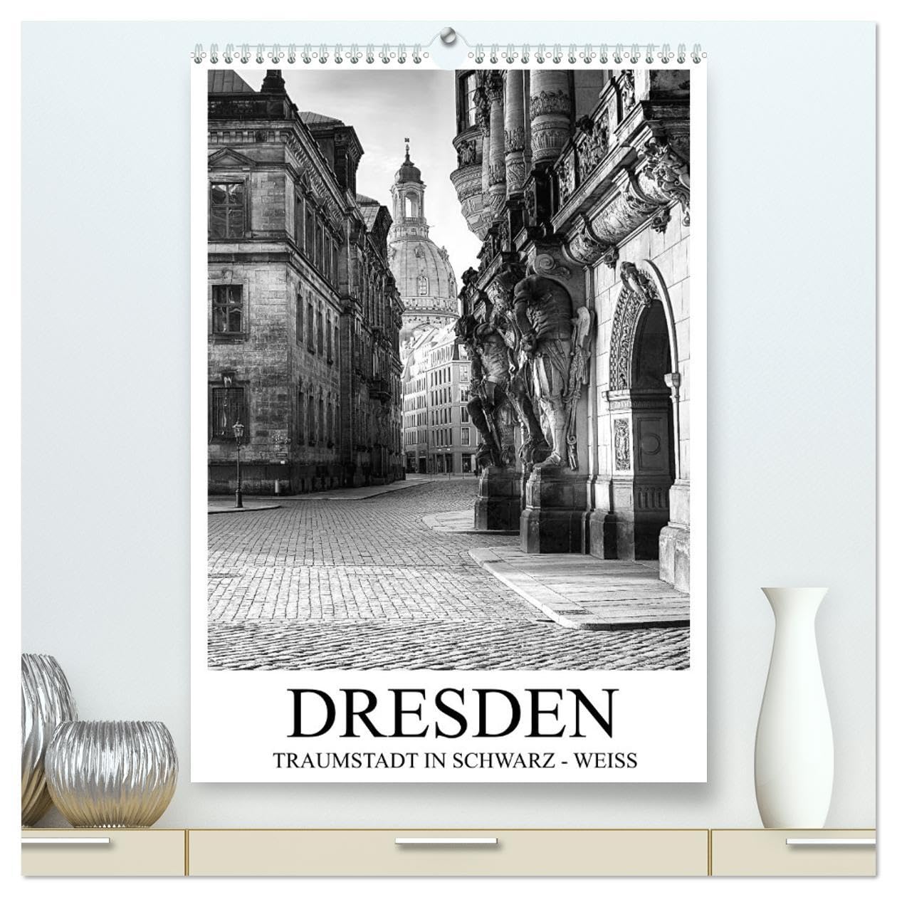 Dresden Traumstadt in Schwarz-Weiß (hochwertiger Premium Wandkalender 2026 DIN A2 hoch), Kunstdruck in Hochglanz: Einblicke in die wunderschöne Stadt Dresden (CALVENDO Orte) Leisure, Home & Garden