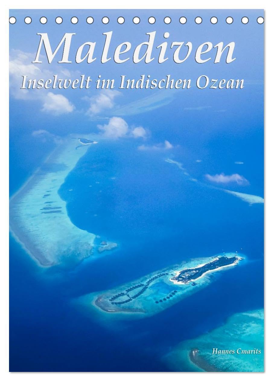 Malediven - Inselwelt im Indischen Ozean (Tischkalender 2026 DIN A5 hoch), CALVENDO Monatskalender: 12 bezaubernde Fotografien der Malediven (CALVENDO Orte) Leisure, Home & Garden
