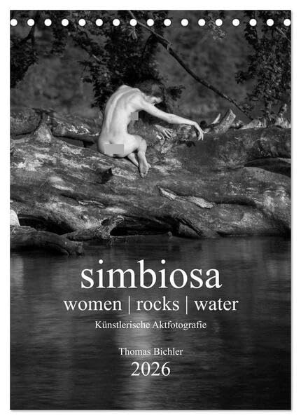 simbiosa ... Künstlerische Aktfotografie 2026 (Tischkalender 2026 DIN A5 hoch), CALVENDO Monatskalender: SW-Outdoor-Aktfotografie (CALVENDO Erotik) Social Sciences