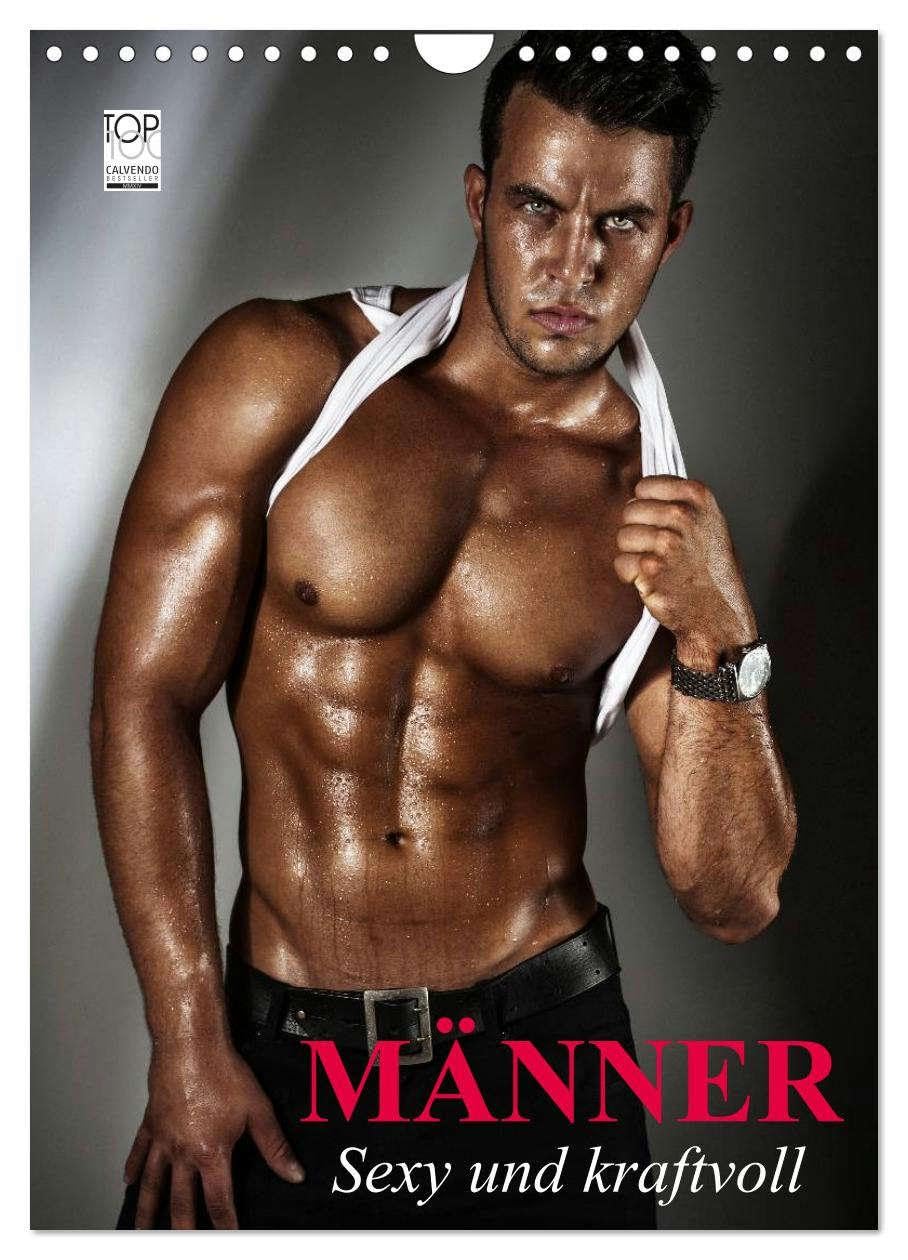 Männer. Sexy und kraftvoll (Wandkalender 2026 DIN A4 hoch), CALVENDO Monatskalender: Erotische Männer und sinnliche Posen zum Träumen! (CALVENDO Erotik) Social Sciences