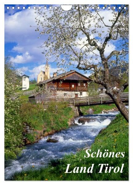 Schönes Land Tirol (Wandkalender 2026 DIN A4 hoch), CALVENDO Monatskalender: Landschaften von bezaubernder Schönheit (CALVENDO Orte) Calendars