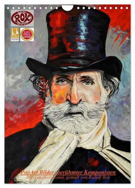 PopArt Bilder berühmter Komponisten (Wandkalender 2026 DIN A4 hoch), CALVENDO Monatskalender: Acryl auf Leinwand, gemalt von Rudolf Rox (CALVENDO Kunst) Film, Art & Culture