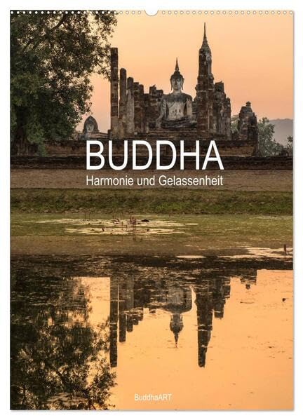 Buddha - Harmonie und Gelassenheit (Wandkalender 2026 DIN A2 hoch), CALVENDO Monatskalender: Zwölf Buddha-Statuen, die beim Anschauen schnell den Stress des Tages vergessen lassen. (CALVENDO Glaube) Lifestyle