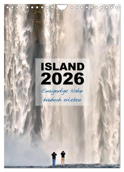 Island 2026 - Einzigartige Natur hautnah erleben (Wandkalender 2026 DIN A4 hoch), CALVENDO Monatskalender: Islands Natur und Landschaften sind ... und Naturliebhaber. (CALVENDO Natur) Leisure, Home & Garden