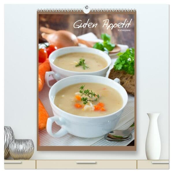 Guten Appetit (hochwertiger Premium Wandkalender 2026 DIN A2 hoch), Kunstdruck in Hochglanz: Küchenplaner, 14 Seiten, mit viel Platz für Notizen (CALVENDO Lifestyle) Leisure, Home & Garden