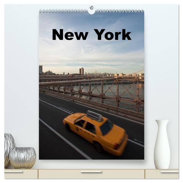 New York (hochwertiger Premium Wandkalender 2026 DIN A2 hoch), Kunstdruck in Hochglanz: Ein Kalender im Hochformat, der die ganze Pracht New Yorks präsentiert. (CALVENDO Orte) Leisure, Home & Garden
