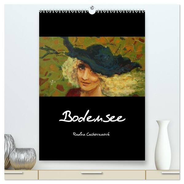 Bodensee (hochwertiger Premium Wandkalender 2026 DIN A2 hoch), Kunstdruck in Hochglanz: Einzigartige Bilder vom Bodensee (CALVENDO Kunst) Film, Art & Culture