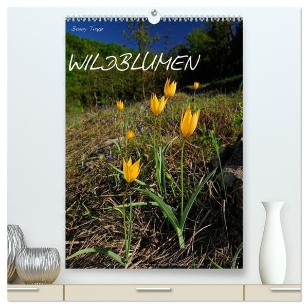 WILDBLUMEN (hochwertiger Premium Wandkalender 2026 DIN A2 hoch), Kunstdruck in Hochglanz: Schönheiten der europäischen Flora im Bild (CALVENDO Orte) Leisure, Home & Garden