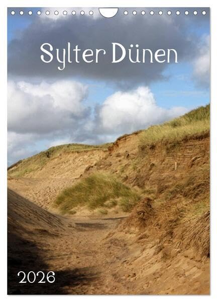 Sylter Dünen (Wandkalender 2026 DIN A4 hoch), CALVENDO Monatskalender: Terminplaner mit eindrucksvollen Dünenlandschaften (CALVENDO Natur) Living & Furnishing