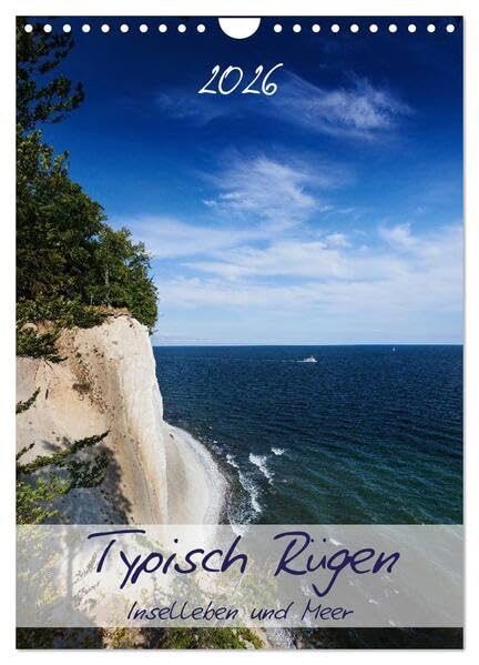 Typisch Rügen / Planer (Wandkalender 2026 DIN A4 hoch), CALVENDO Monatskalender: Inselleben und Meer (CALVENDO Natur) Leisure, Home & Garden