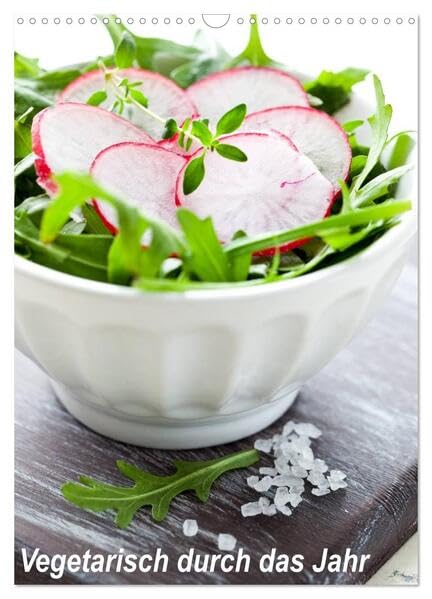 Vegetarisch durch das Jahr / Planer (Wandkalender 2026 DIN A3 hoch), CALVENDO Monatskalender: Es muss nicht immer Fleisch sein, vegetarische ... Sie durch's Jahr. (CALVENDO Lifestyle) Social Sciences