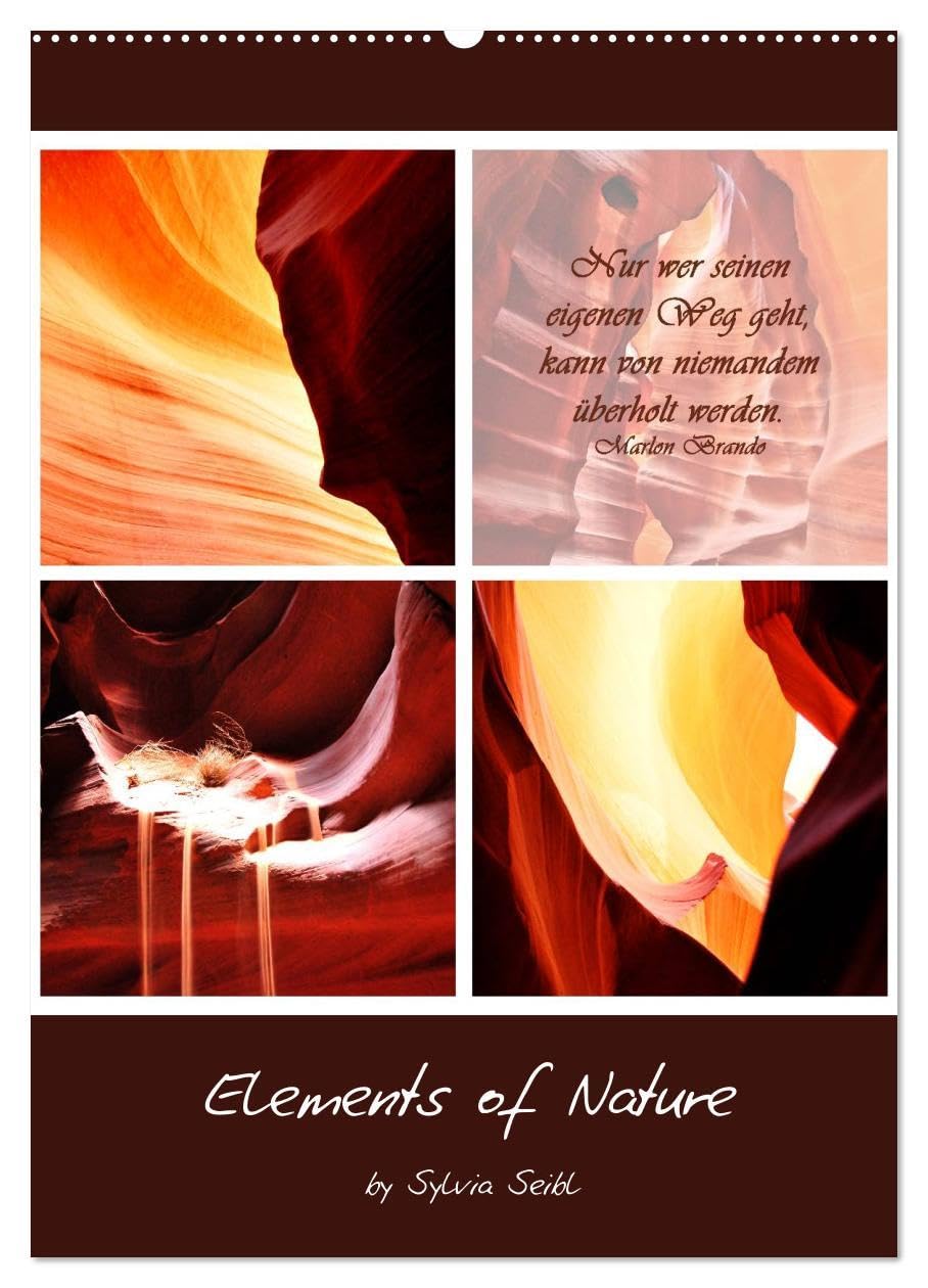 Elements of Nature (Wandkalender 2026 DIN A2 hoch), CALVENDO Monatskalender: Erleben Sie jeden Monat die verschiedenen Farben, Formen und Lichter der ... Inspiration für die Seele. (CALVENDO Natur) Film, Art & Culture