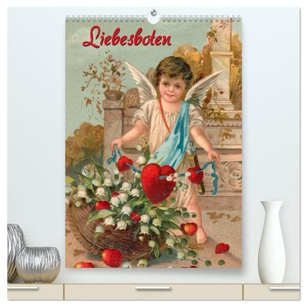 Liebesboten (hochwertiger Premium Wandkalender 2026 DIN A2 hoch), Kunstdruck in Hochglanz: Engelchen auf nostalgischen Postkarten (CALVENDO Spass) Leisure, Home & Garden