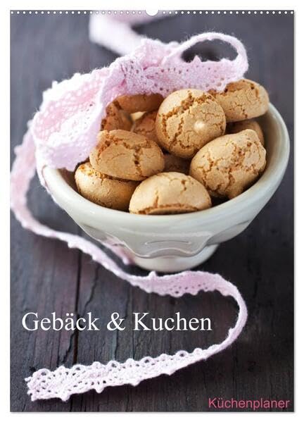 Gebäck und Kuchen Küchenplaner (Wandkalender 2026 DIN A2 hoch), CALVENDO Monatskalender: Gebäck und Kuchen zum Anbeissen (CALVENDO Lifestyle) Social Sciences
