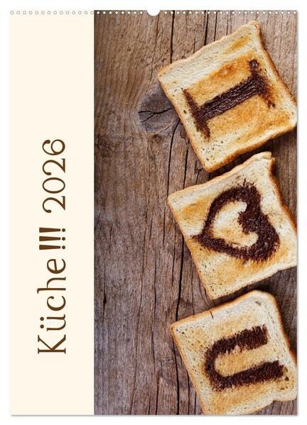 Küche !!! 2026 (Wandkalender 2026 DIN A2 hoch), CALVENDO Monatskalender: Ein schöne Kalender mit Küchenmotiven (CALVENDO Lifestyle) Leisure, Home & Garden