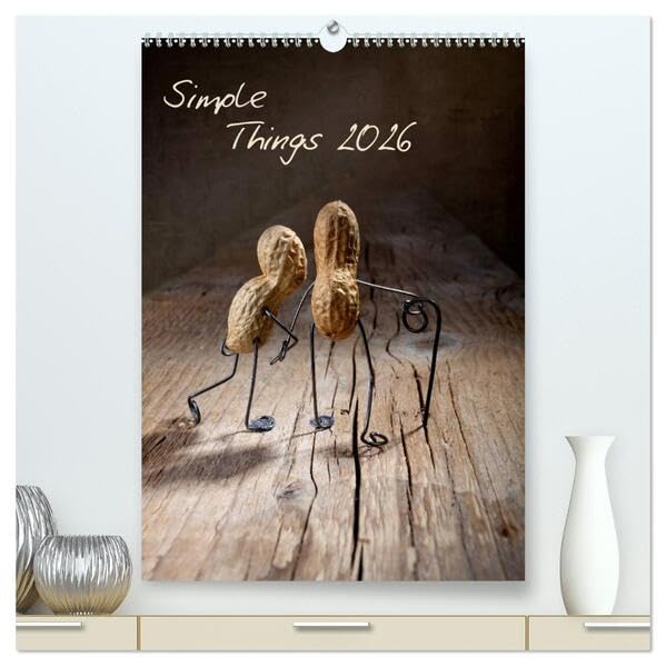 Simple Things 2026 (hochwertiger Premium Wandkalender 2026 DIN A2 hoch), Kunstdruck in Hochglanz: Kleine Geschichten mit Erdnussmännchen (CALVENDO Spass) Leisure, Home & Garden