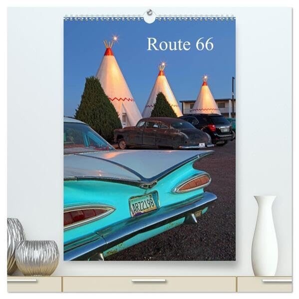 Route 66 (hochwertiger Premium Wandkalender 2026 DIN A2 hoch), Kunstdruck in Hochglanz: Die Route 66, auch Mother Road genannt, genießt Kultstatus bei ... 66 im Südwesten der USA. (CALVENDO Orte) Leisure, Home & Garden