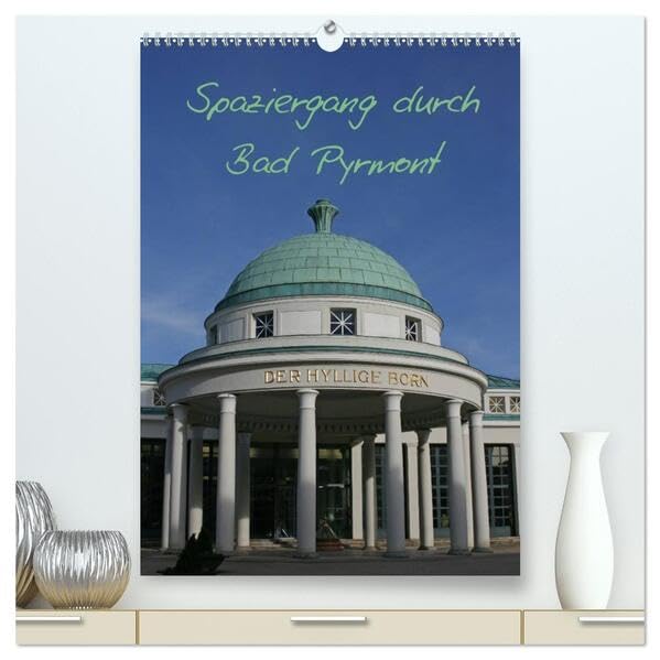 Spaziergang durch Bad Pyrmont (hochwertiger Premium Wandkalender 2026 DIN A2 hoch), Kunstdruck in Hochglanz: Das Fürstenbad im Weserbergland (CALVENDO Orte) Leisure, Home & Garden