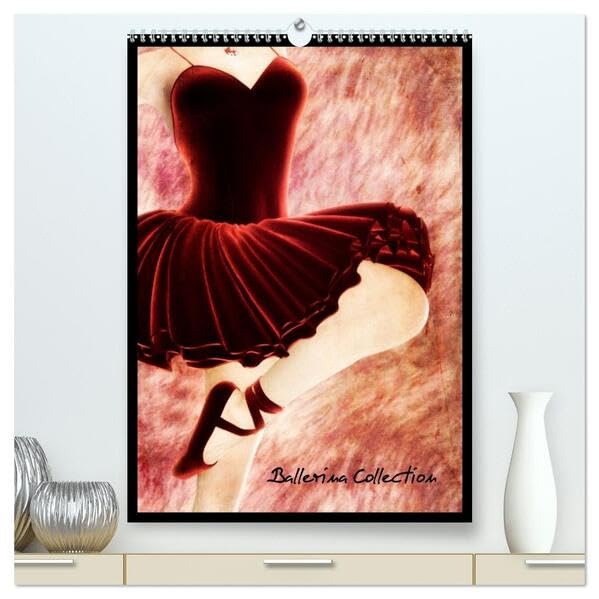 Ballerina Collection (hochwertiger Premium Wandkalender 2026 DIN A2 hoch), Kunstdruck in Hochglanz: Kunstvoll gestaltete Ballerina Motive für das ganze Jahr (CALVENDO Sport) Social Sciences