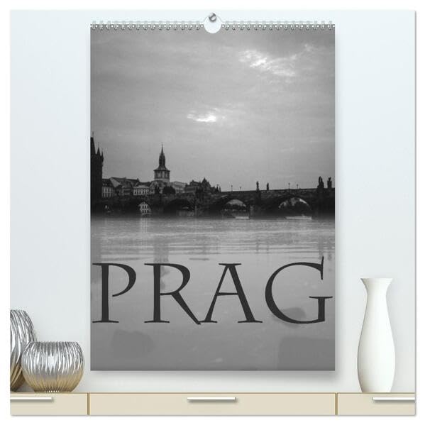Prag - Praha - Prague (hochwertiger Premium Wandkalender 2026 DIN A2 hoch), Kunstdruck in Hochglanz: Die goldene Stadt in zeitlosen Schwarzweißfotografien (CALVENDO Orte) Photography