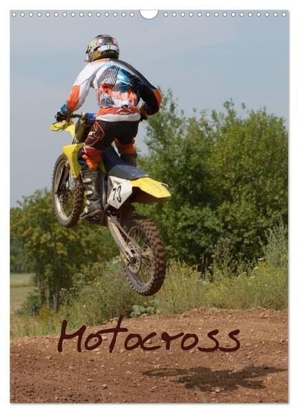 Motocross Terminplaner (Wandkalender 2026 DIN A3 hoch), CALVENDO Monatskalender: Motocross MX und Freestyle Motocross von tollkühnen Profis. (CALVENDO Mobilitaet) Business, Finance & Career