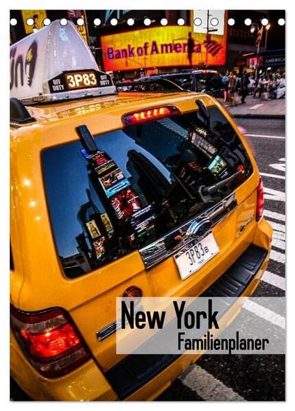 New York Familienplaner (Tischkalender 2026 DIN A5 hoch), CALVENDO Monatskalender: Die Stadt die niemals schläft ... New York die Stadt der Städte! ... in einem besonderen Look. (CALVENDO Orte) Leisure, Home & Garden