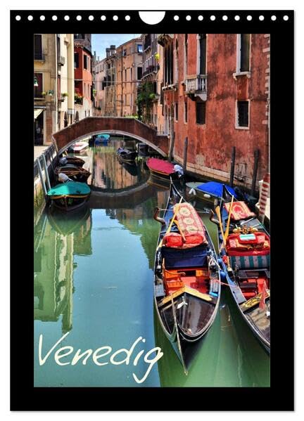 Venedig (Wandkalender 2026 DIN A4 hoch), CALVENDO Monatskalender: Venedig, die Stadt der Liebe. (CALVENDO Orte) Social Sciences