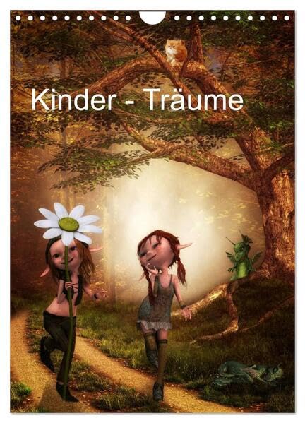 Kinder - Träume (Wandkalender 2026 DIN A4 hoch), CALVENDO Monatskalender: Kinder träumen von einer schönen, märchenhaften Welt,mit großen und kleinen Freunden (CALVENDO Spass) Contemporary literature Books