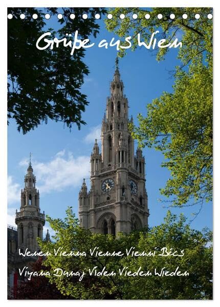 Grüsse aus Wien (Tischkalender 2026 DIN A5 hoch), CALVENDO Monatskalender: Wien ist eine sehenswerte Stadt, reich an historischen Bauten und Sehenswürdigkeiten. (CALVENDO Orte) Photography